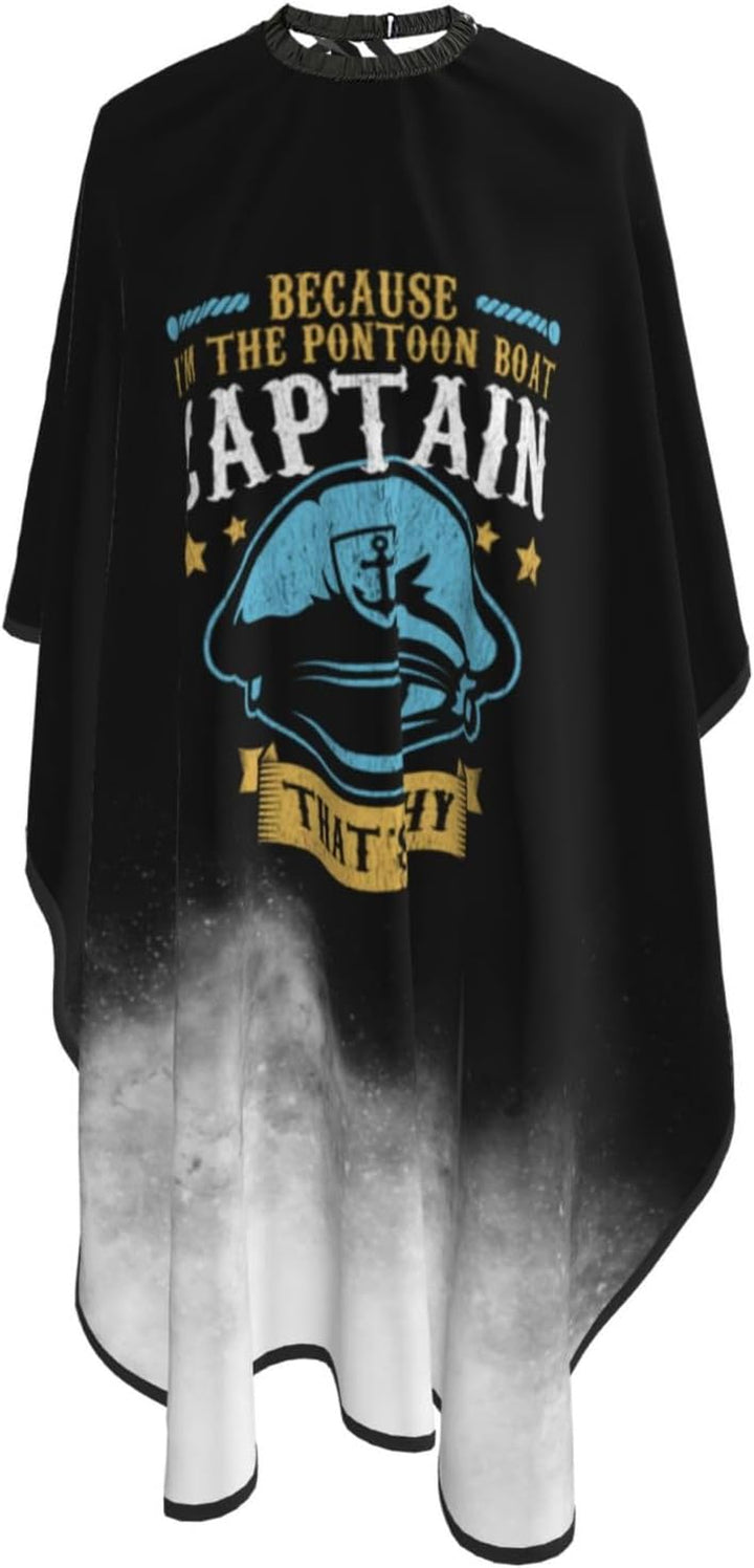 Because I'M the Pon-Toon Boat Cap-Tain Professional Salon Hair Cutting Cape Barber Cape Adjustable Snap Button with Hairdressing Salon Capes for Haircut Coloring Makeup Styling 55 X 66 Inches